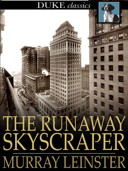 Title details for The Runaway Skyscraper by Murray Leinster - Wait list